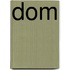 Dom