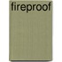 Fireproof