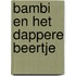 Bambi en het dappere beertje