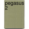 Pegasus 2 door Onbekend
