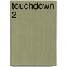 Touchdown 2 door Onbekend