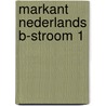 Markant Nederlands b-stroom 1 by Unknown