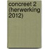 Concreet 2 (herwerking 2012)