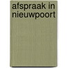 Afspraak in Nieuwpoort (E-boek) by Ivan Petrus Adriaenssens