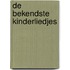 De bekendste kinderliedjes