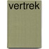 Vertrek