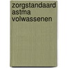 Zorgstandaard Astma volwassenen by Unknown