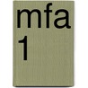 MFA 1 by J. van Esch