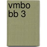 VMBO BB 3 door Onbekend