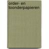 Order- en toonderpapieren door R. Zwitser