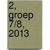 2, groep 7/8, 2013 by Unknown