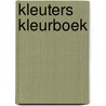 Kleuters kleurboek door Onbekend