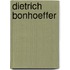 Dietrich Bonhoeffer