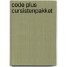 Code plus cursistenpakket door Onbekend