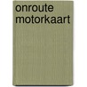 OnRoute Motorkaart by Unknown
