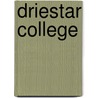 Driestar College door Onbekend