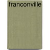 FRANCONVILLE door Onbekend