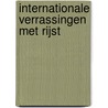 INTERNATIONALE VERRASSINGEN MET RIJST by Unknown