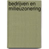 BEDRIJVEN EN MILIEUZONERING door Onbekend