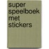 Super speelboek met stickers