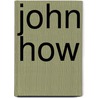 John How door Onbekend
