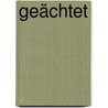 Geächtet by Unknown