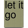 Let It Go door Onbekend
