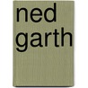 Ned Garth by Unknown