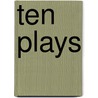 Ten Plays door Onbekend
