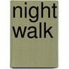 Night Walk door Onbekend