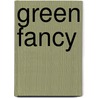 Green Fancy by Unknown