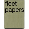 Fleet Papers door Onbekend