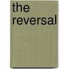 The Reversal door Onbekend