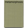 Metamorphosis door Onbekend