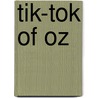 Tik-Tok of Oz door Onbekend