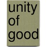 Unity Of Good door Onbekend