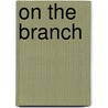 on the Branch door Onbekend