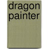Dragon Painter by Unknown