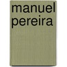 Manuel Pereira door Onbekend
