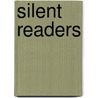 Silent Readers door Onbekend