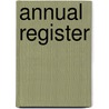 Annual Register door Onbekend