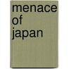 Menace of Japan door Onbekend