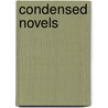 Condensed Novels door Onbekend