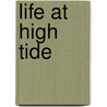 Life At High Tide door Onbekend