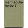 Marmaduke Herbert by Unknown