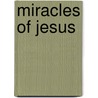 Miracles of Jesus by Unknown