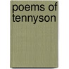 Poems of Tennyson door Onbekend