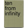 Ten from Infinity door Onbekend
