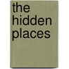 The Hidden Places door Onbekend