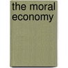 the Moral Economy door Onbekend